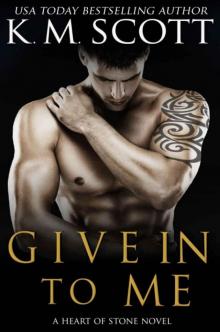 Give in to Me Read online