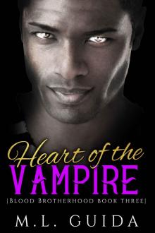 Heart of The Vampire: A Vampire Romance (Blood Brotherhood Book 3) Read online