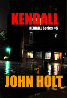Kendall (Kendall Book 5) Read online