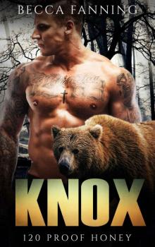Knox (BBW Bear Shifter Moonshiner Romance) (120 Proof Honey) Read online