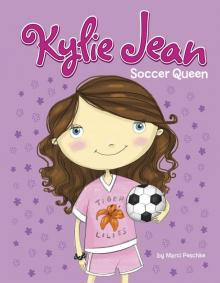 Kylie Jean Soccer Queen Read online