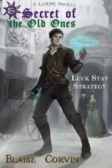 Luck Stat Strategy (Secret of the Old Ones Book 1) Read online