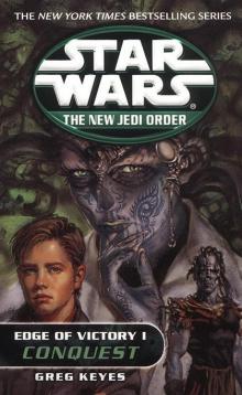 Star Wars - Edge of Victory - Book 1: Conquest Read online