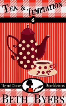 Tea & Temptation: A 2nd Chance Diner Cozy Mystery Read online