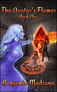 The Avatar's Flames (Through the Fire Book 1) Read online