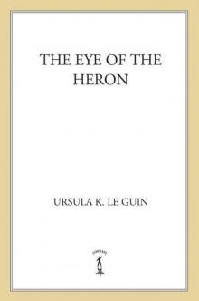The Eye of the Heron Read online