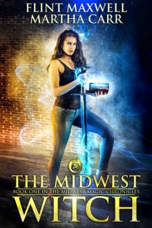 The Midwest Witch: The Revelations of Oriceran (Midwest Magic Chronicles Book 1) Read online