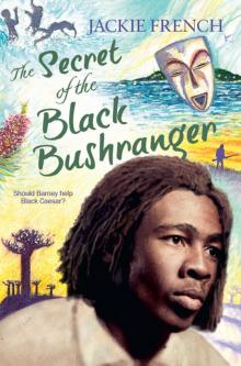 The Secret of the Black Bushranger Read online