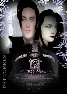 Valkyrie - the Vampire Princess 5 Read online