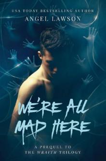 We're All Mad Here Read online