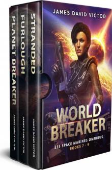World Breaker Boxed Set (ESS Space Marines Omnibus Book 3) Read online