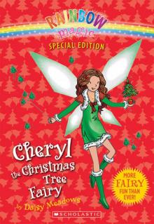 Cheryl the Christmas Tree Fairy Read online