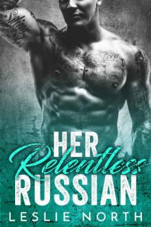 Her Relentless Russian (Karev Brothers Book 3) Read online