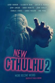 New Cthulhu 2: More Recent Weird Read online
