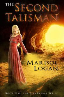 The Second Talisman: (Book II of the Elementals Series) Read online