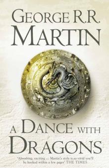 A Dance With Dragons: Book 5 of A Song of Ice and Fire (Song of Ice & Fire 5) Read online