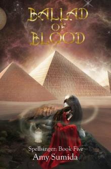 Ballad of Blood: Book 5 in the Spellsinger Series Read online