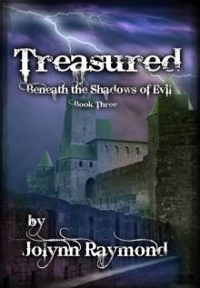 Beneath the Shadows of Evil... Treasured Read online