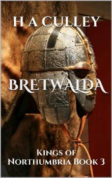 BRETWALDA: Kings of Northumbria Book 3 Read online