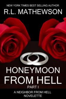 Honeymoon from Hell Part I Read online