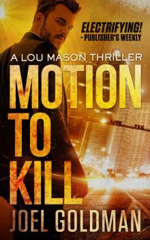 [Lou Mason 01.0] Motion to Kill Read online