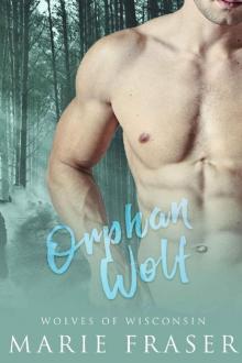 Orphan Wolf (Wolves of Wisconsin Book 3) Read online