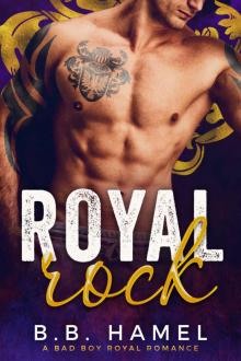 Royal Rock: A Bad Boy Royal Romance Read online