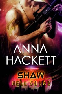 Shaw: Scifi Alien Invasion Romance (Hell Squad Book 7) Read online