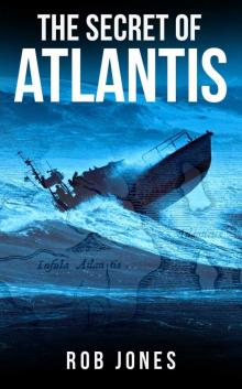 The Secret of Atlantis (Joe Hawke Book 7) Read online