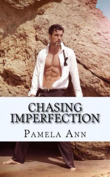 Chasing Imperfection (Chasing Series 2) Read online