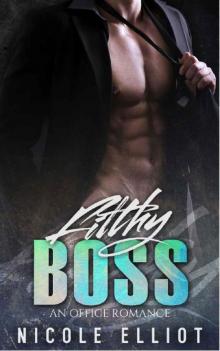 Filthy Boss: An Office Romance Read online