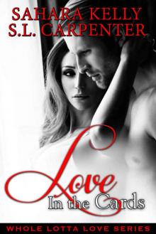 Love in the Cards (Whole Lotta Love #1) Read online