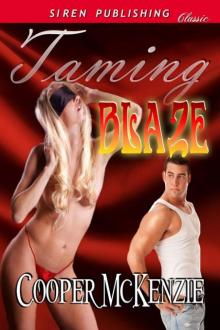 McKenzie, Cooper - Taming Blaze [Club Esoteria 8] (Siren Publishing Classic) Read online