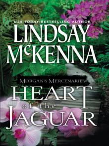 Morgan’s Mercenaries: Heart of the Jaguar Read online
