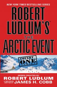 Robert Ludlum's The Arctic Event Read online