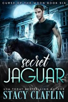 Secret Jaguar (Curse of the Moon Book 6) Read online