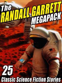 The Randall Garrett Megapack Read online