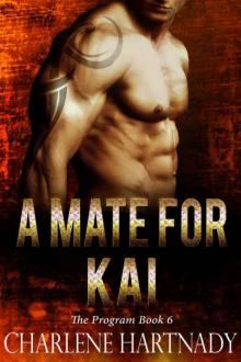 A Mate for Kai (The Program #6) Read online