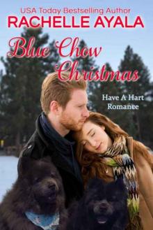 Blue Chow Christmas: The Hart Family (Have A Hart Book 4) Read online