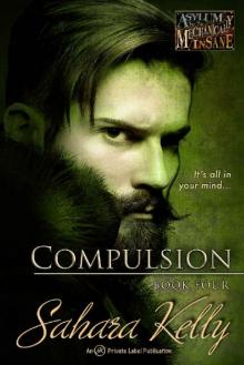 Compulsion (Asylum for the Mechanically Insane Book 4) Read online