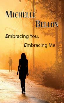 Embracing You, Embracing Me - A Coming of Age Romance (Fingerpress Life Stories) Read online