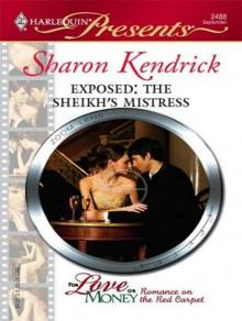 Exposed The Sheikh’s Mistress Read online