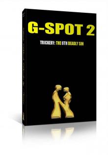 G-Spot 2 Trickery: The 6th Deadly Sin (G-Spot 2: The Seven Deadly Sins) Read online