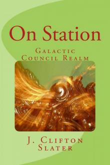 Galactic Council Realm 1: On Station Read online