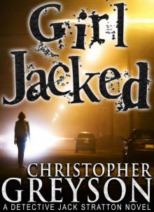 GIRL JACKED (Crime and Punishment Mystery Thriller Series) Read online
