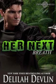 Her Next Breath (Uncharted SEALs Book 2) Read online