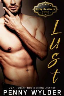 LUST (Dirty Brothers Series Book 2) Read online