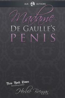 Madame de Gaulle's Penis Read online