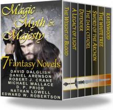 Magic, Myth & Majesty: 7 Fantasy Novels Read online