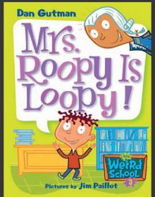 Mrs. Roopy Is Loopy! Read online